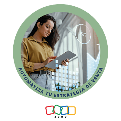 Automatiza tu estrategia de ventas  con Zoho